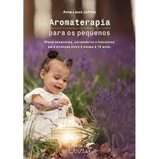 LIVRO AROMATERAPIA PARA OS PEQUENOS