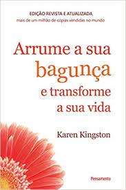 LIVRO ARRUME A SUA BAGUNCA E TRANSF