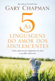 LIVRO AS 5 LINGUAGENS DO AMOR DOS ADOLEC