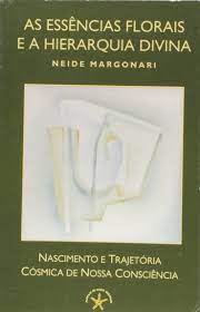 LIVRO AS ESSENCIAS FLORAIS E A HIERARQUI